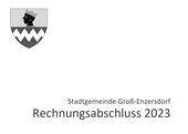 Rechnungsabschluss 2023 der Stadtgemeinde Groß-Enzersdorf